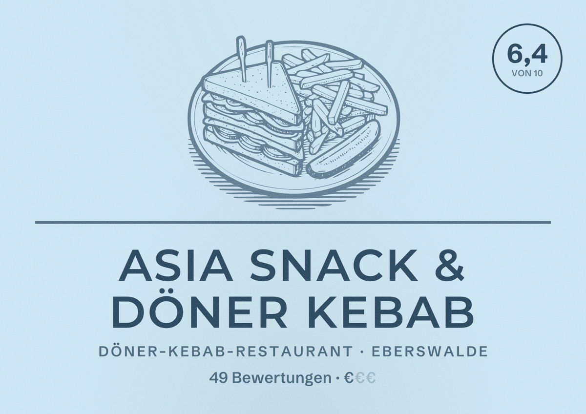 Illustriertes Poster von Asia Snack & Döner Kebab, Döner-Kebab-Restaurant in Eberswalde: Bewertung 6,4 von 10 aus 49 Bewertungen, Preisniveau €