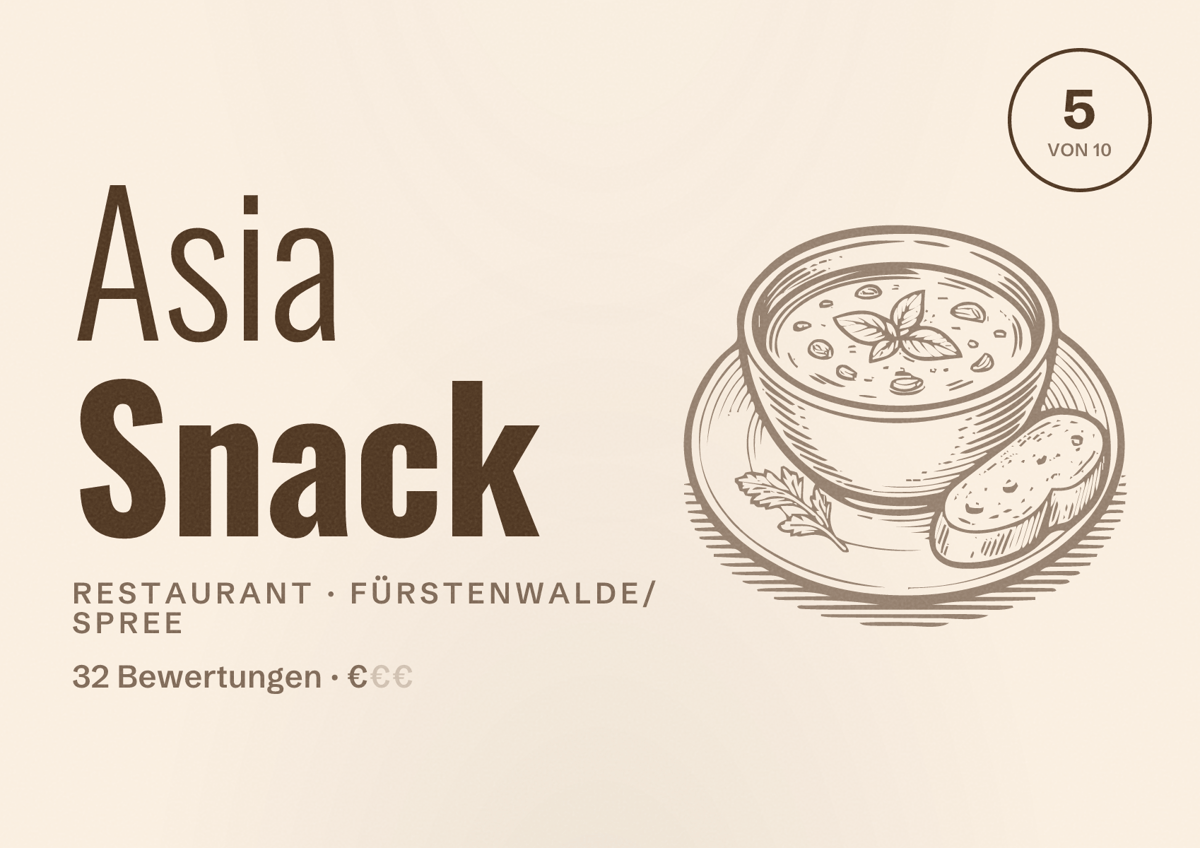Illustriertes Poster von Asia Snack, Restaurant in Fürstenwalde/Spree: Bewertung 5 von 10 aus 32 Bewertungen, Preisniveau €