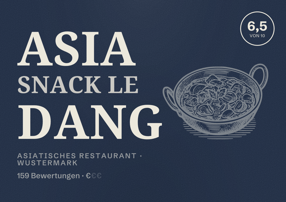 Illustriertes Poster von Asia Snack Le Dang, Asiatisches Restaurant in Wustermark: Bewertung 6,5 von 10 aus 159 Bewertungen, Preisniveau €