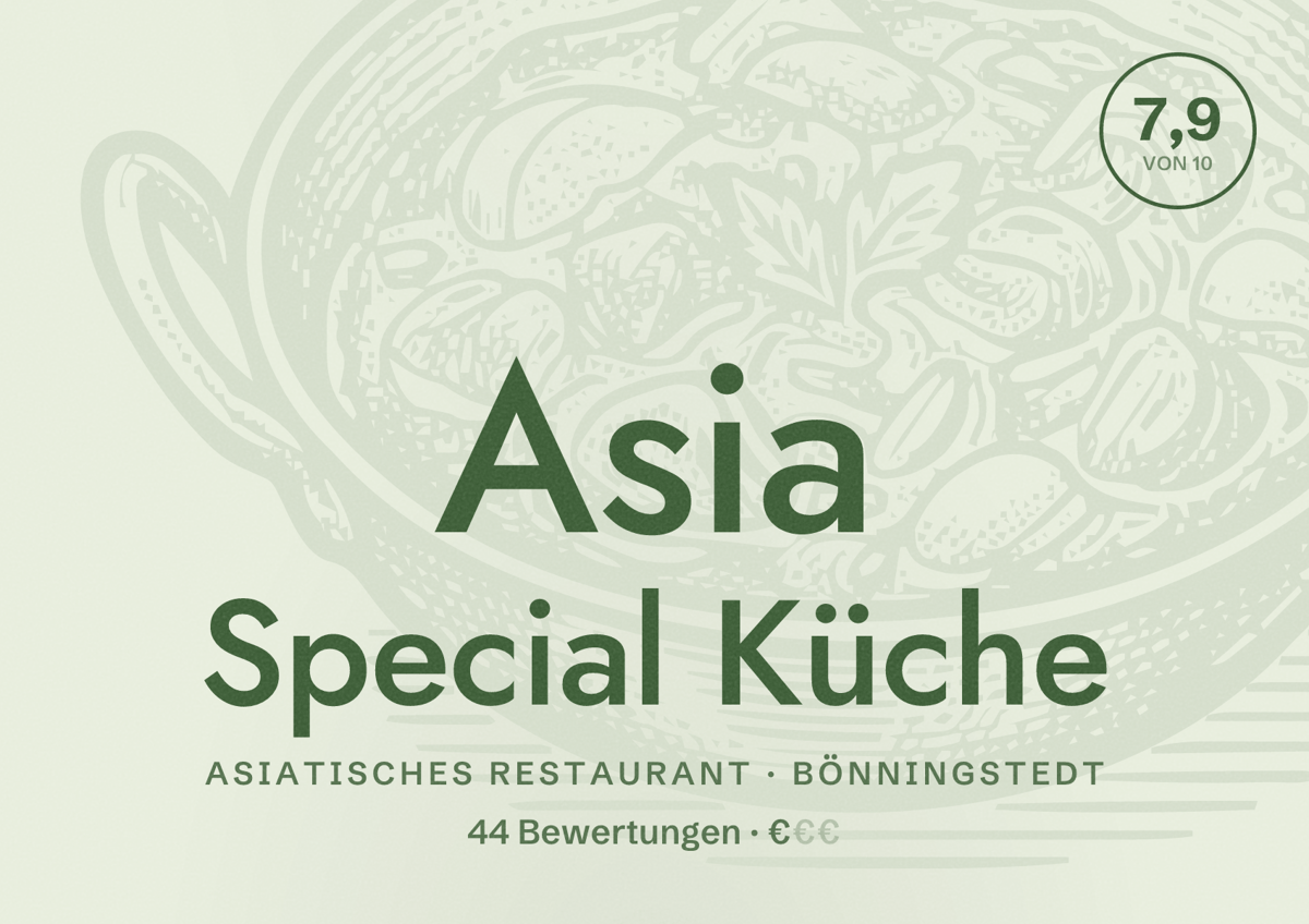 Illustriertes Poster von Asia Special Küche, Asiatisches Restaurant in Bönningstedt: Bewertung 7,9 von 10 aus 44 Bewertungen, Preisniveau €