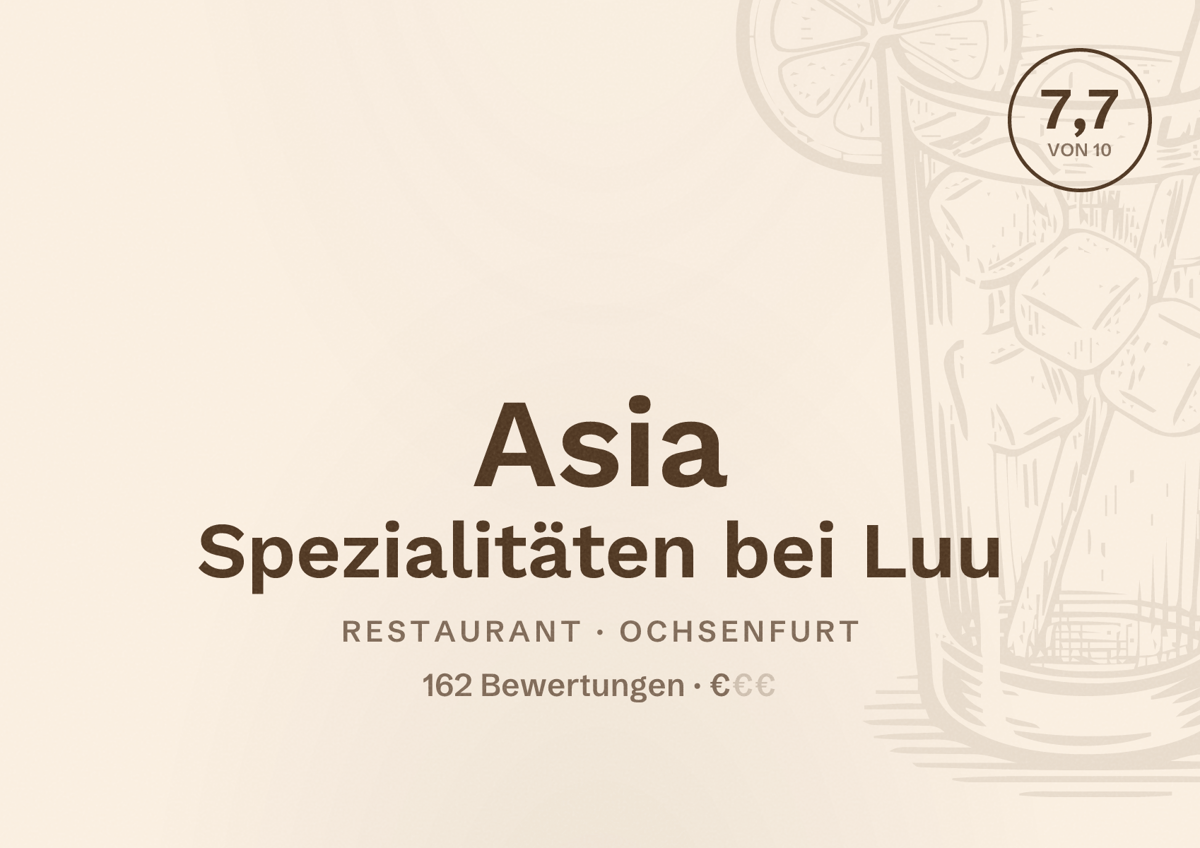 Illustriertes Poster von Asia Spezialitäten bei Luu, Restaurant in Ochsenfurt: Bewertung 7,7 von 10 aus 162 Bewertungen, Preisniveau €