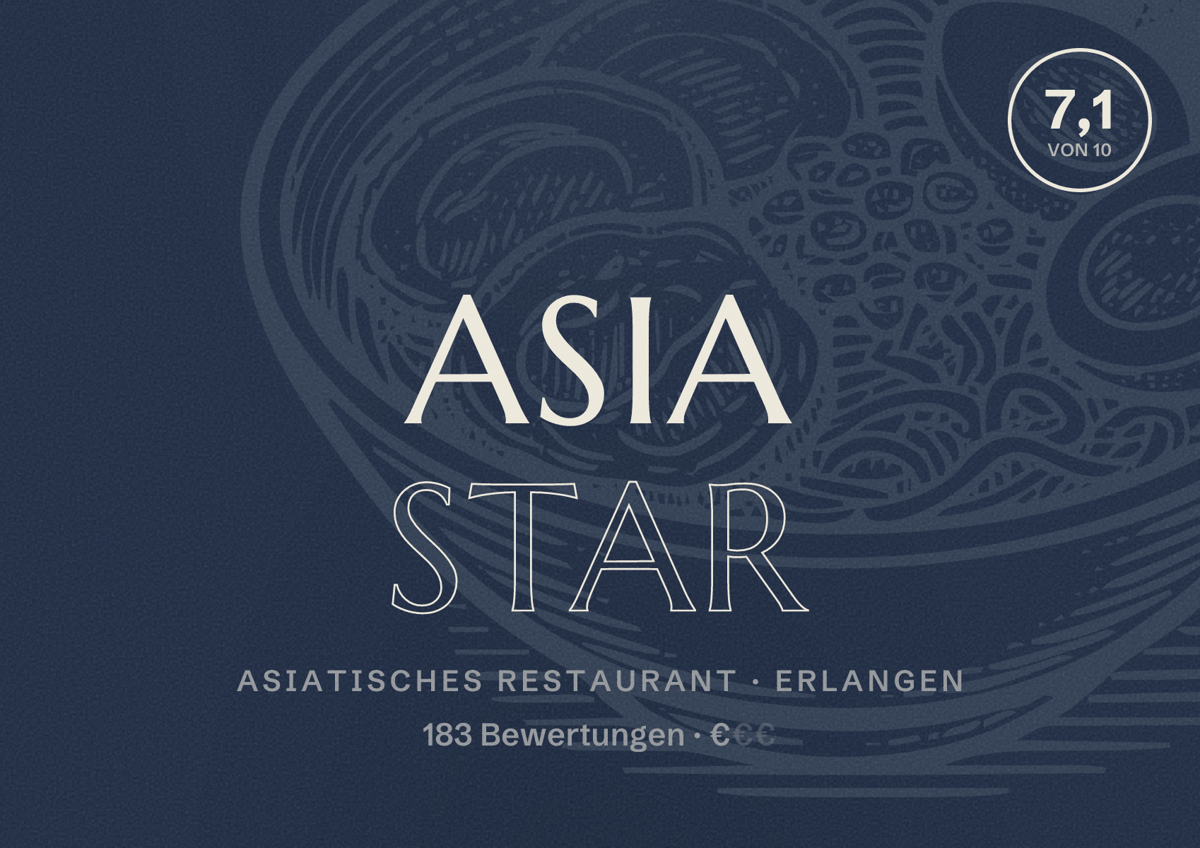 Illustriertes Poster von Asia Star, Asiatisches Restaurant in Erlangen: Bewertung 7,1 von 10 aus 183 Bewertungen, Preisniveau €