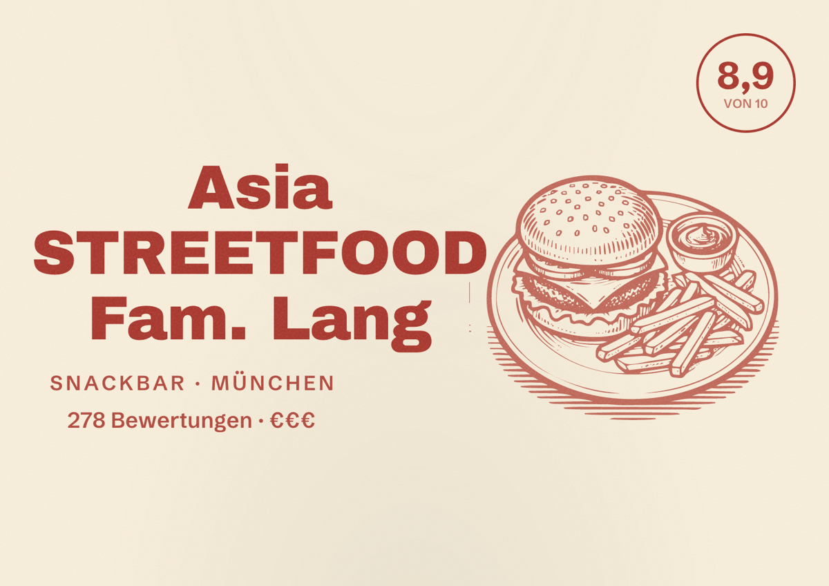 Illustriertes Poster von Asia STREETFOOD Fam. Lang, Snackbar in München: Bewertung 8,9 von 10 aus 278 Bewertungen, Preisniveau €€€