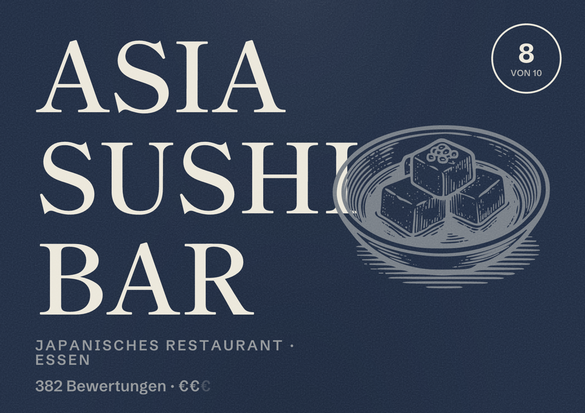 Illustriertes Poster von ASIA SUSHI BAR, Japanisches Restaurant in Essen: Bewertung 8 von 10 aus 382 Bewertungen, Preisniveau €€