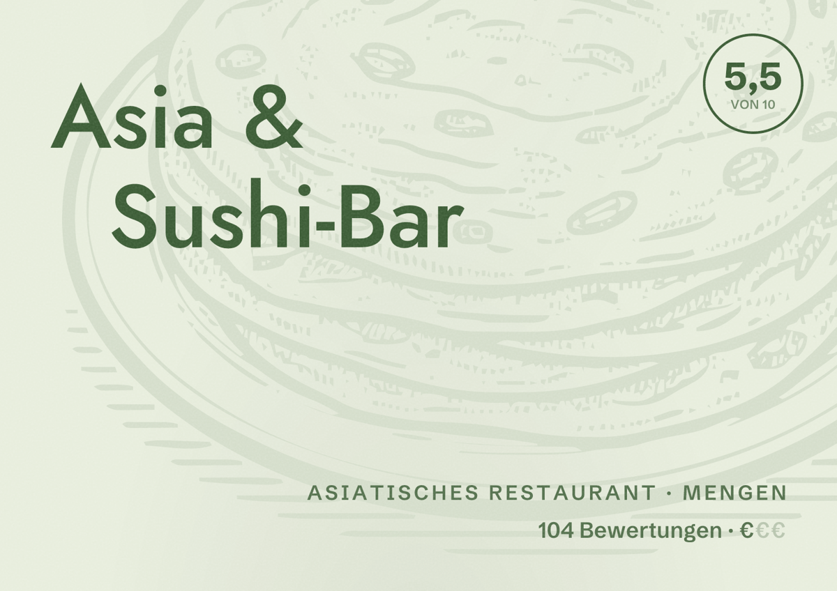 Illustriertes Poster von Asia & Sushi-Bar, Asiatisches Restaurant in Mengen: Bewertung 5,5 von 10 aus 104 Bewertungen, Preisniveau €