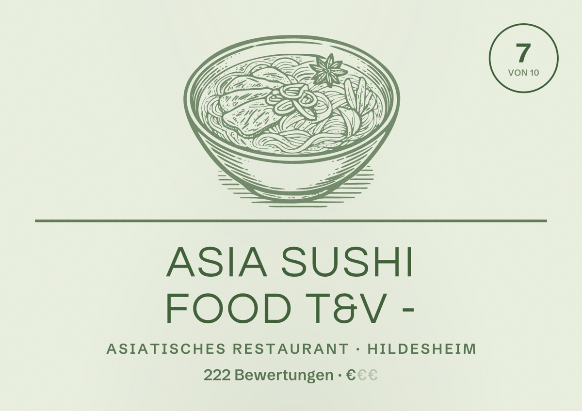 Illustriertes Poster von Asia Sushi Food T&V -, Asiatisches Restaurant in Hildesheim: Bewertung 7 von 10 aus 222 Bewertungen, Preisniveau €