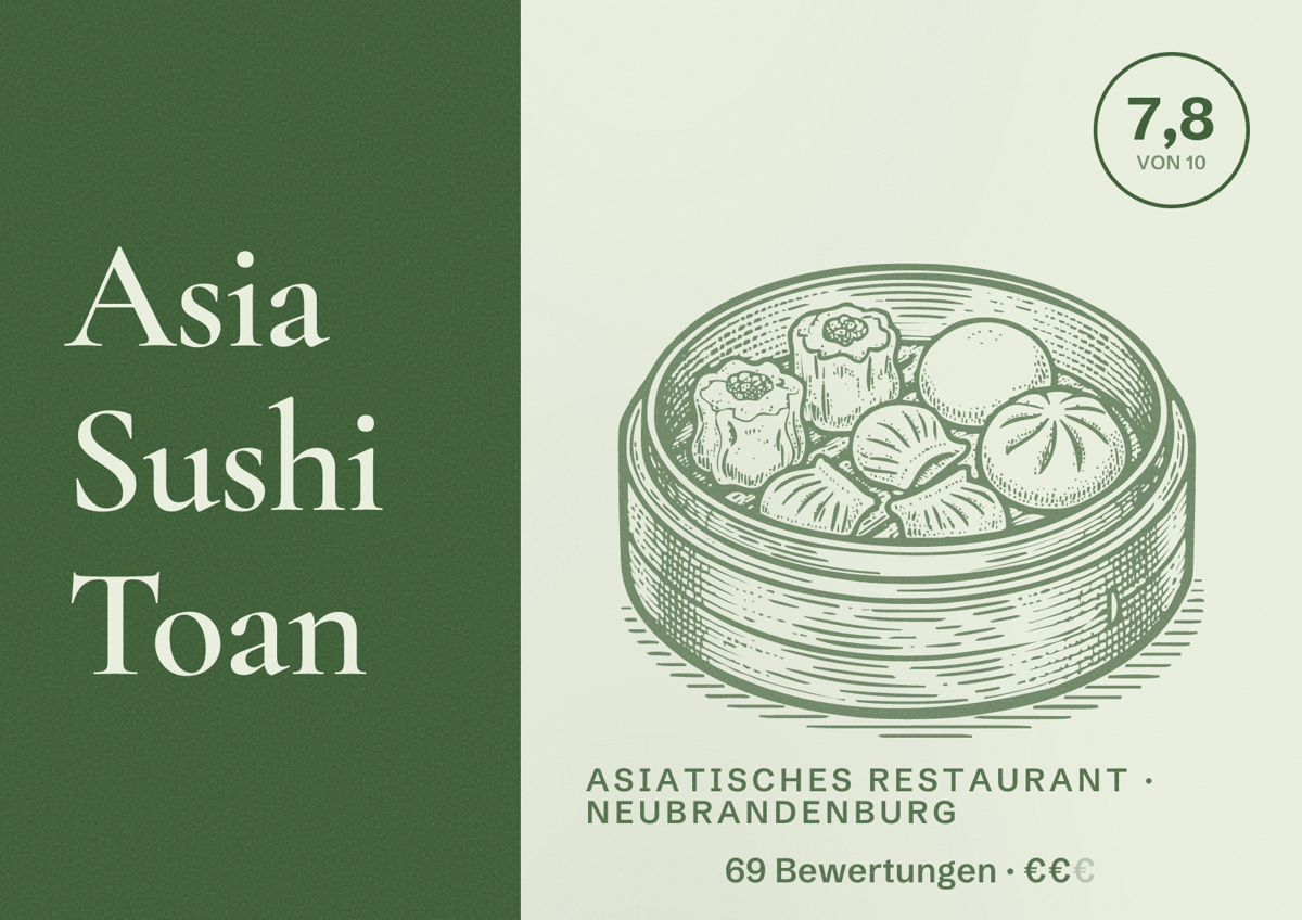 Illustriertes Poster von Asia Sushi Toan, Asiatisches Restaurant in Neubrandenburg: Bewertung 7,8 von 10 aus 69 Bewertungen, Preisniveau €€