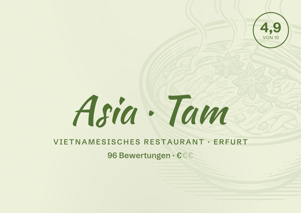 Illustriertes Poster von Asia Tam, Vietnamesisches Restaurant in Erfurt: Bewertung 4,9 von 10 aus 96 Bewertungen, Preisniveau €