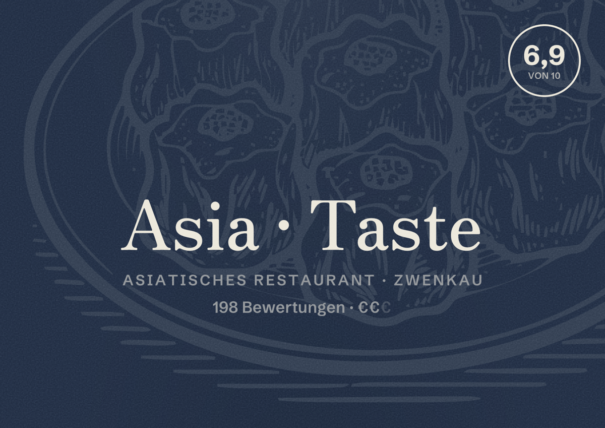 Illustriertes Poster von Asia Taste, Asiatisches Restaurant in Zwenkau: Bewertung 6,9 von 10 aus 198 Bewertungen, Preisniveau €€