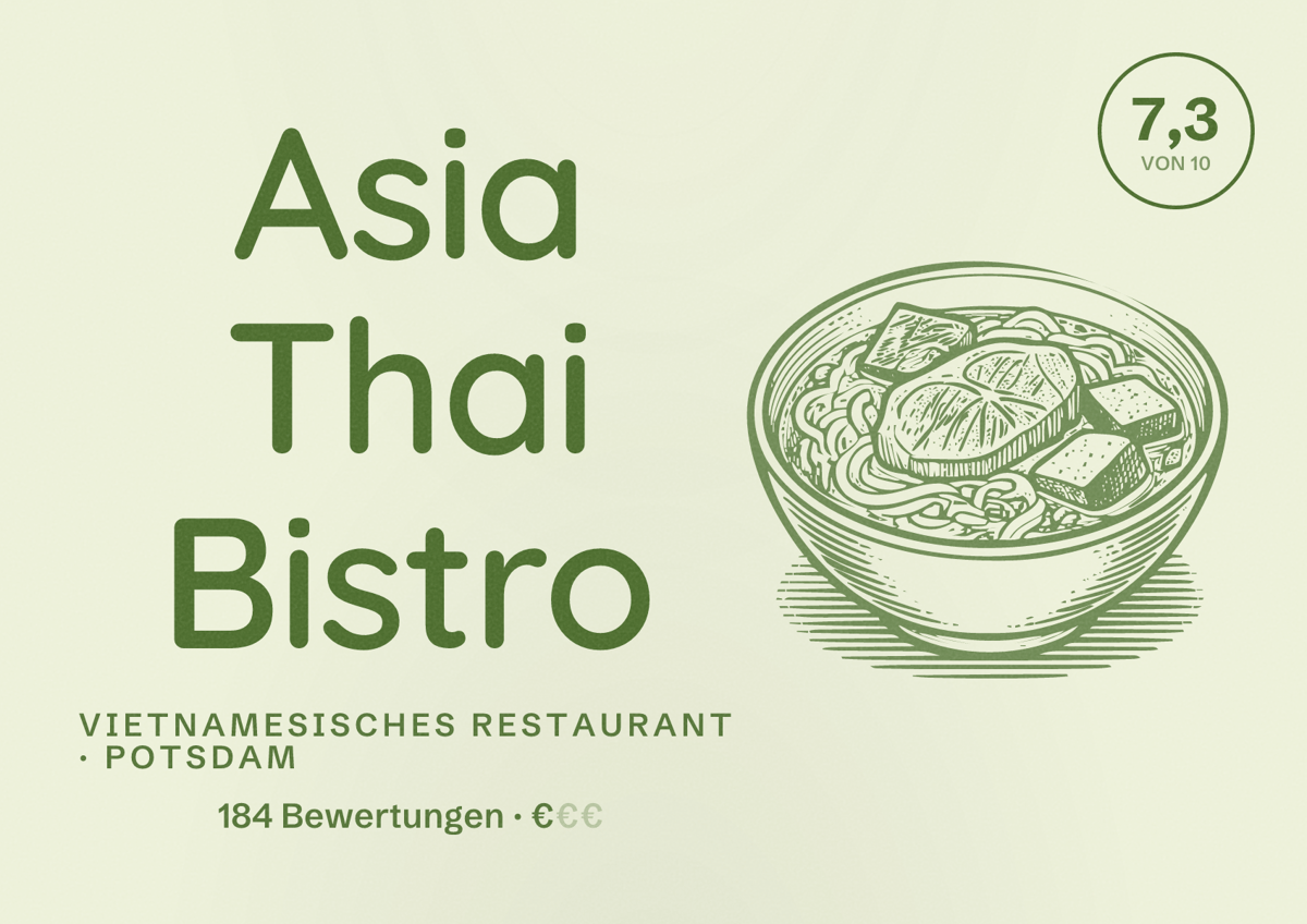 Illustriertes Poster von Asia Thai Bistro, Vietnamesisches Restaurant in Potsdam: Bewertung 7,3 von 10 aus 184 Bewertungen, Preisniveau €