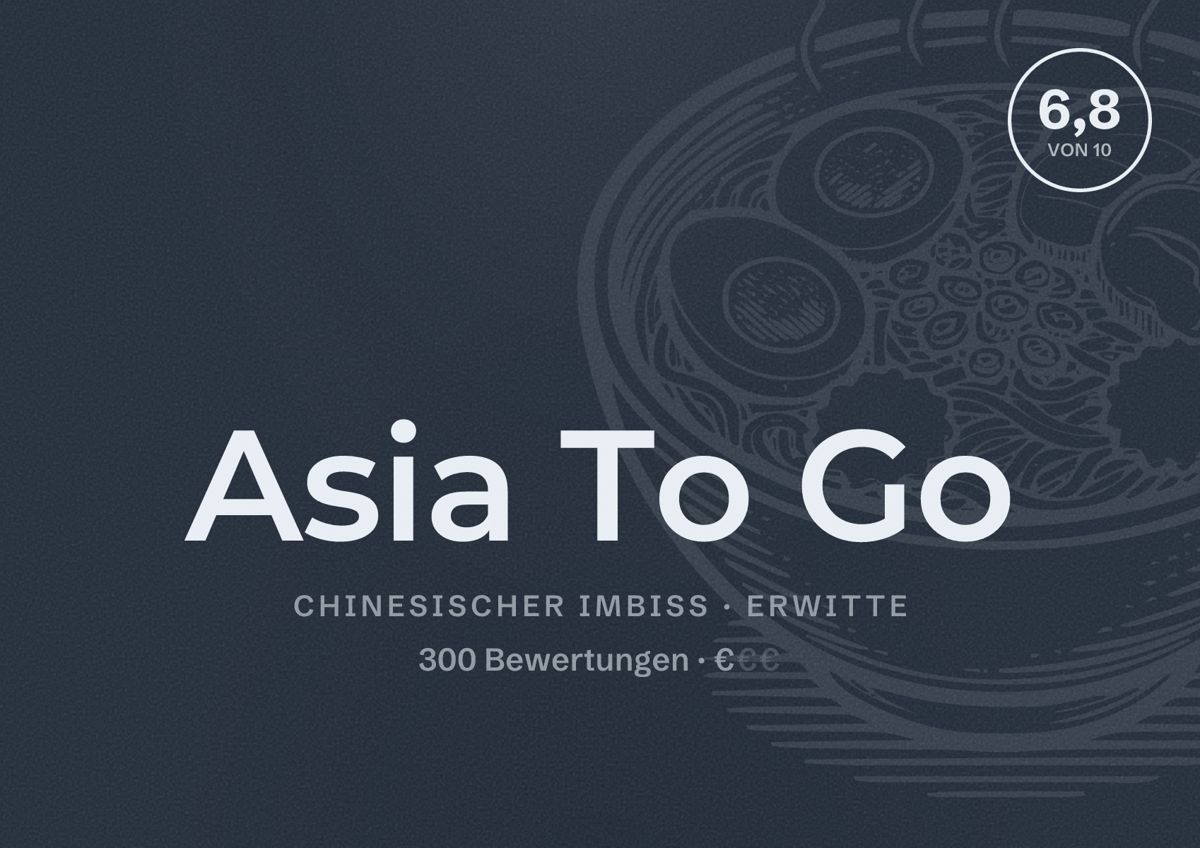 Illustriertes Poster von Asia To Go, Chinesischer Imbiss in Erwitte: Bewertung 6,8 von 10 aus 300 Bewertungen, Preisniveau €