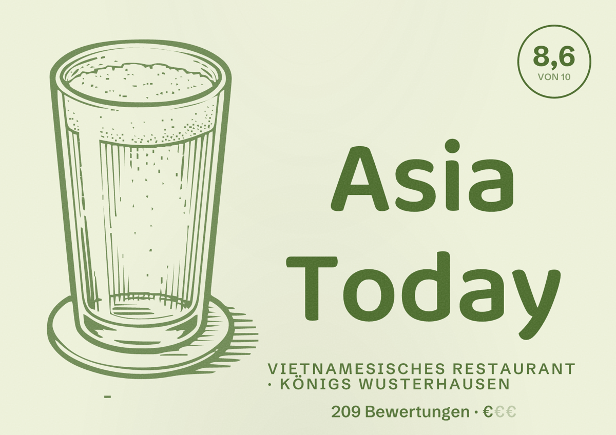 Illustriertes Poster von Asia Today, Vietnamesisches Restaurant in Königs Wusterhausen: Bewertung 8,6 von 10 aus 209 Bewertungen, Preisniveau €