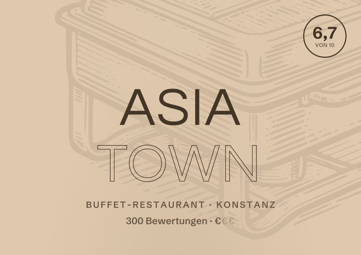 Illustriertes Poster von Asia Town, Buffet-Restaurant in Konstanz: Bewertung 6,7 von 10 aus 300 Bewertungen, Preisniveau €