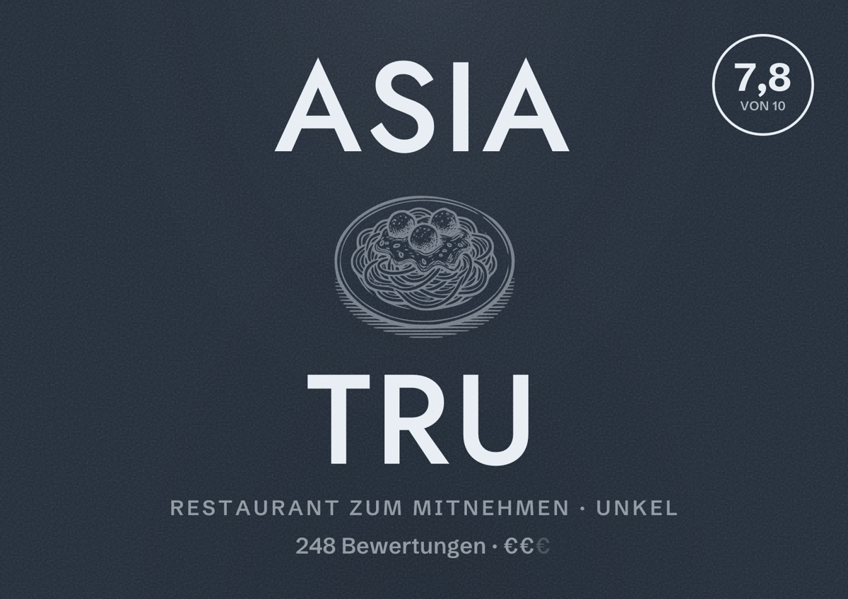 Illustriertes Poster von Asia Tru, Restaurant zum Mitnehmen in Unkel: Bewertung 7,8 von 10 aus 248 Bewertungen, Preisniveau €€