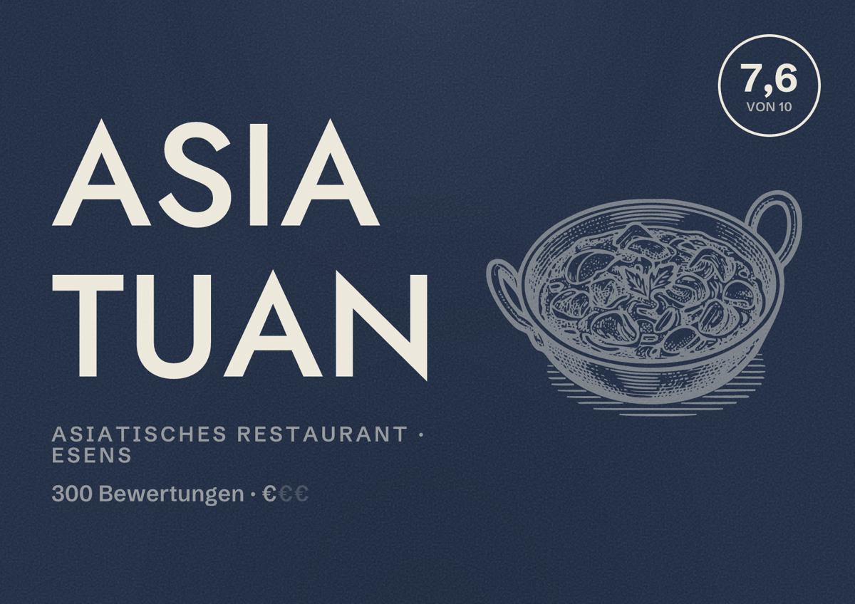Illustriertes Poster von Asia Tuan, Asiatisches Restaurant in Esens: Bewertung 7,6 von 10 aus 300 Bewertungen, Preisniveau €