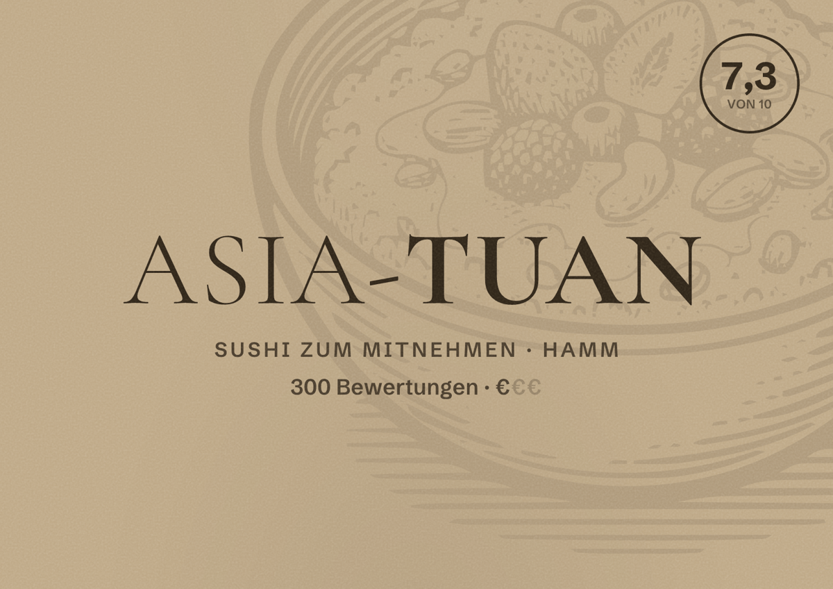 Illustriertes Poster von Asia-Tuan, Sushi zum Mitnehmen in Hamm: Bewertung 7,3 von 10 aus 300 Bewertungen, Preisniveau €