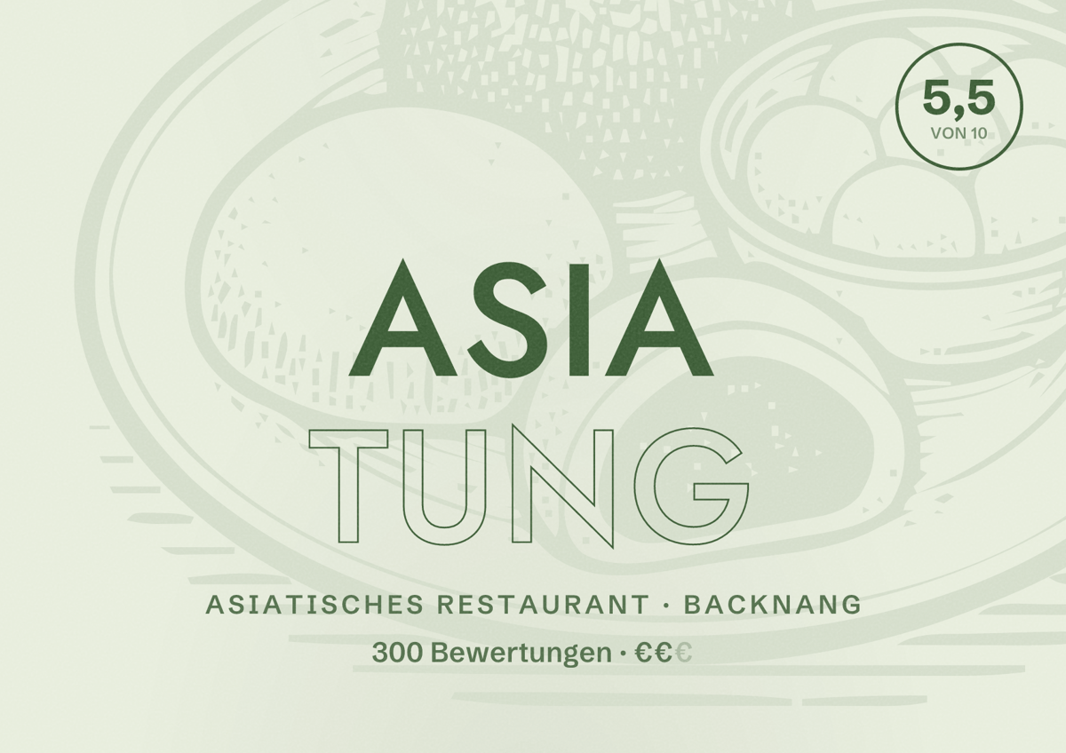 Illustriertes Poster von Asia Tung, Asiatisches Restaurant in Backnang: Bewertung 5,5 von 10 aus 300 Bewertungen, Preisniveau €€