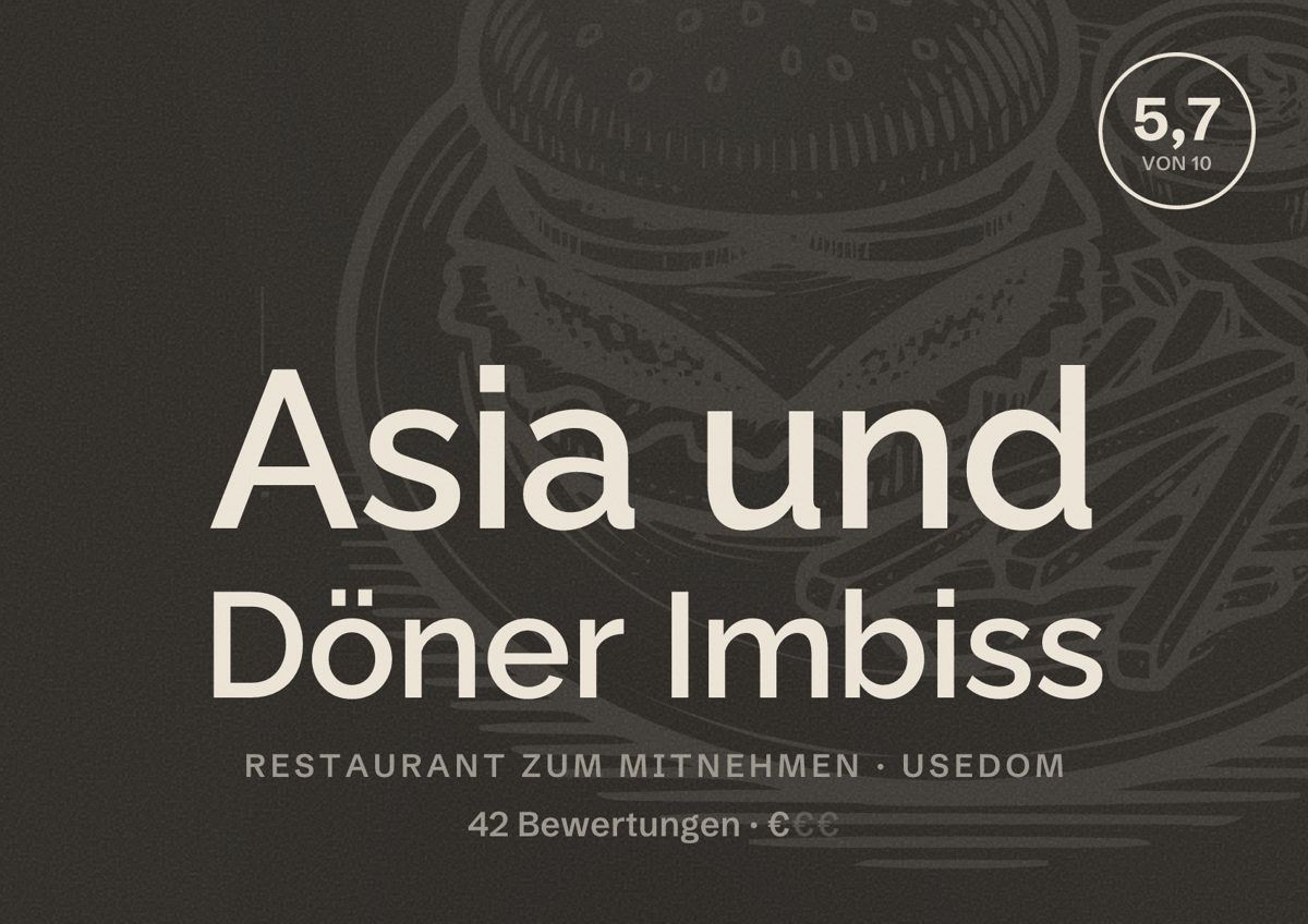Illustriertes Poster von Asia und Döner Imbiss, Restaurant zum Mitnehmen in Usedom: Bewertung 5,7 von 10 aus 42 Bewertungen, Preisniveau €