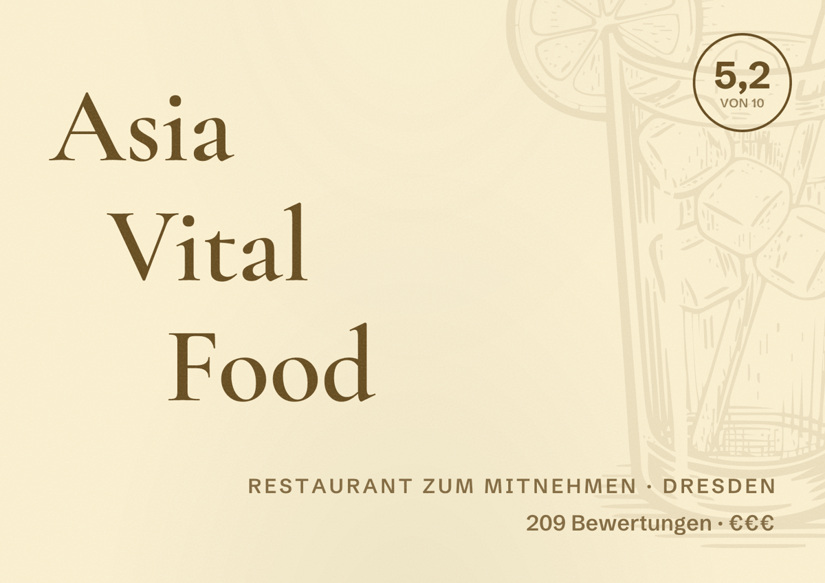 Illustriertes Poster von Asia Vital Food, Restaurant zum Mitnehmen in Dresden: Bewertung 5,2 von 10 aus 209 Bewertungen, Preisniveau €€€
