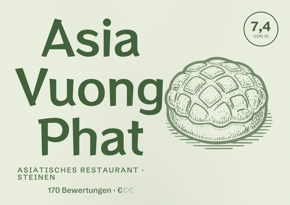 Illustriertes Poster von Asia Vuong Phat, Asiatisches Restaurant in Steinen: Bewertung 7,4 von 10 aus 170 Bewertungen, Preisniveau €
