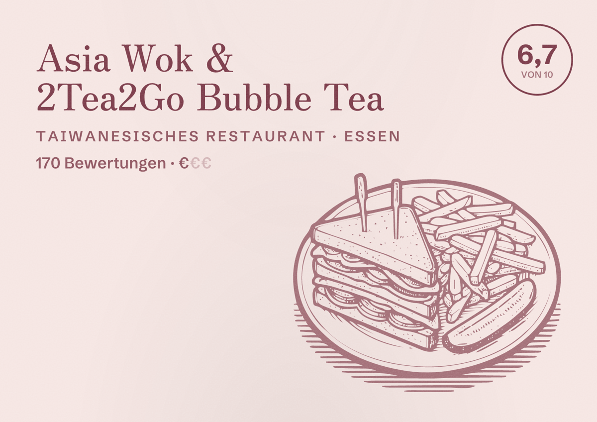 Illustriertes Poster von Asia Wok & 2Tea2Go Bubble Tea, Taiwanesisches Restaurant in Essen: Bewertung 6,7 von 10 aus 170 Bewertungen, Preisniveau €