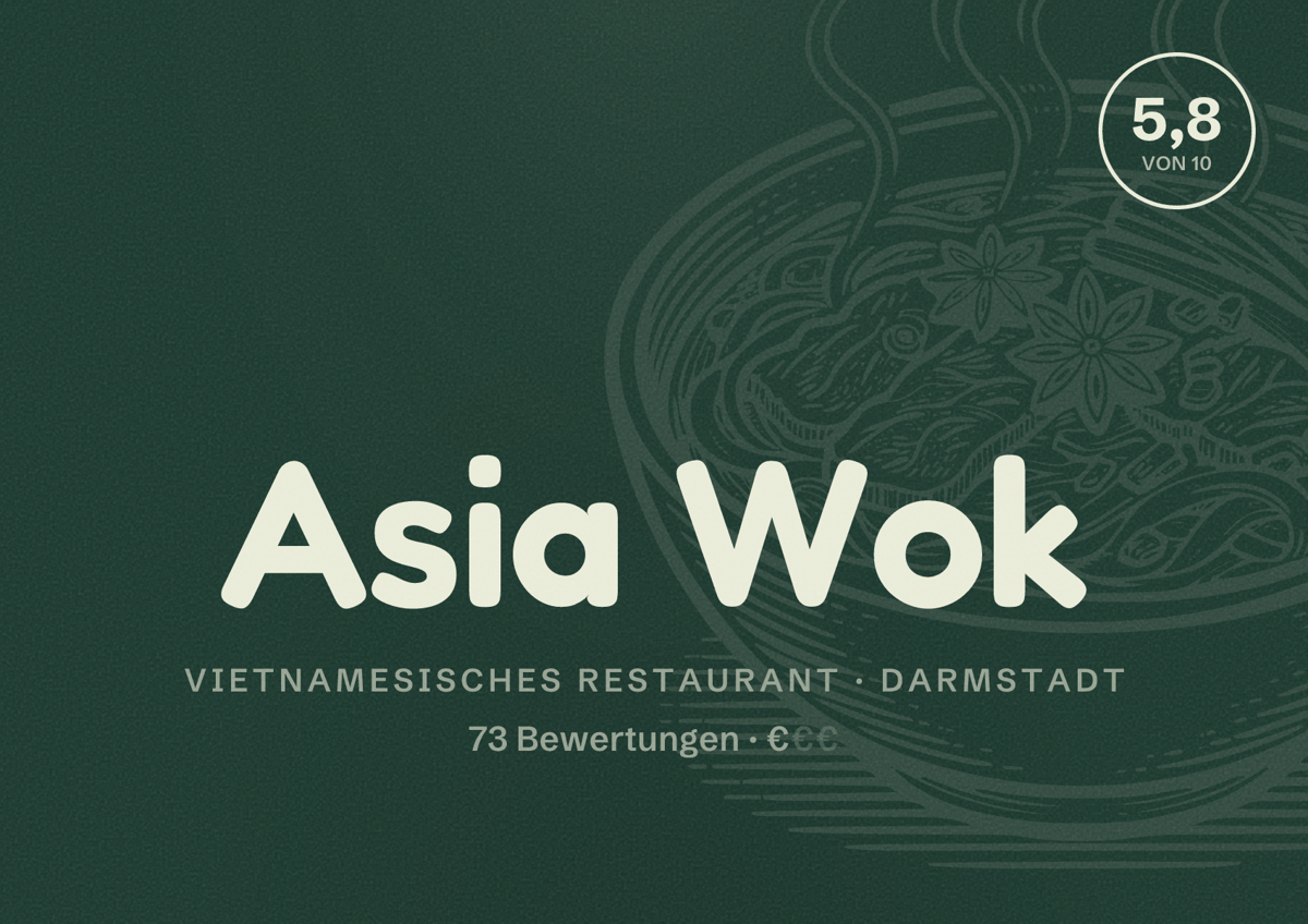 Illustriertes Poster von Asia Wok, Vietnamesisches Restaurant in Darmstadt: Bewertung 5,8 von 10 aus 73 Bewertungen, Preisniveau €