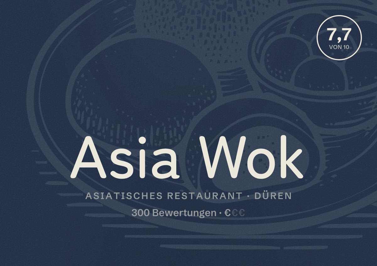 Illustriertes Poster von Asia Wok, Asiatisches Restaurant in Düren: Bewertung 7,7 von 10 aus 300 Bewertungen, Preisniveau €