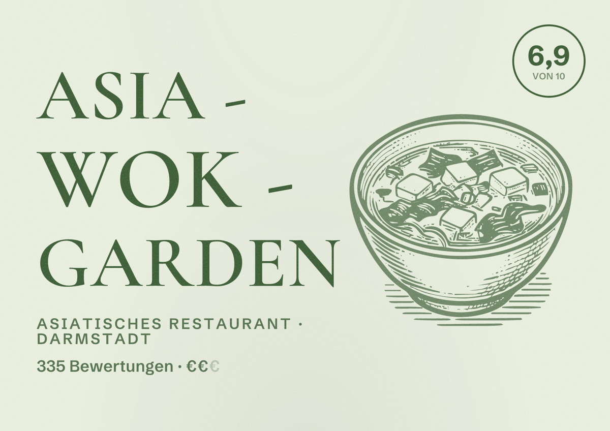 Illustriertes Poster von Asia - Wok - Garden, Asiatisches Restaurant in Darmstadt: Bewertung 6,9 von 10 aus 335 Bewertungen, Preisniveau €€