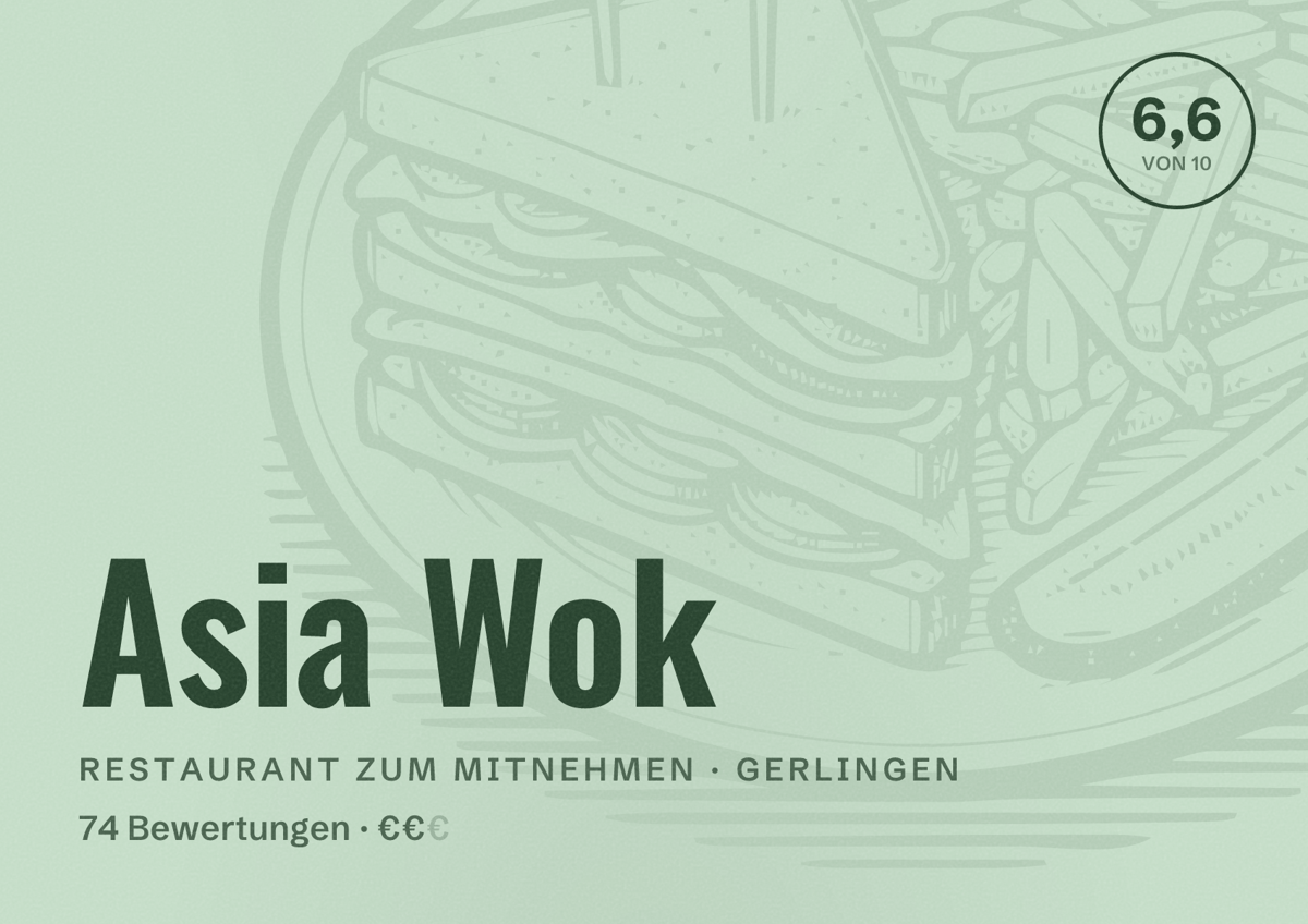 Illustriertes Poster von Asia Wok, Restaurant zum Mitnehmen in Gerlingen: Bewertung 6,6 von 10 aus 74 Bewertungen, Preisniveau €€