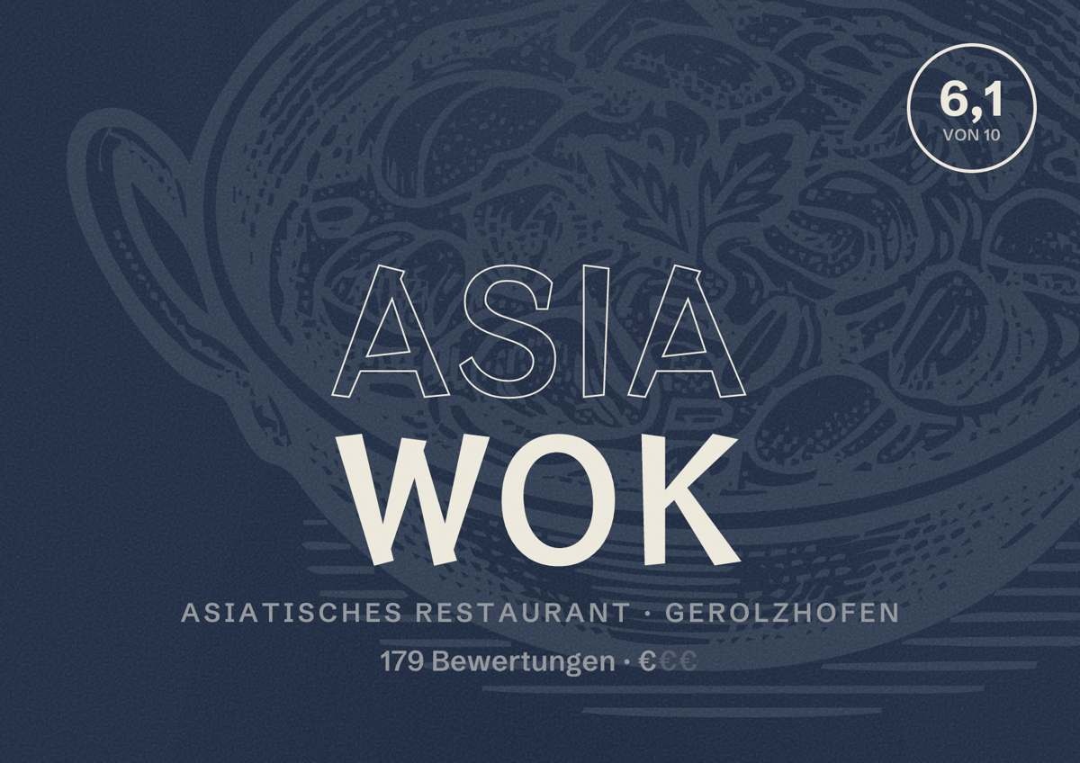 Illustriertes Poster von Asia Wok, Asiatisches Restaurant in Gerolzhofen: Bewertung 6,1 von 10 aus 179 Bewertungen, Preisniveau €