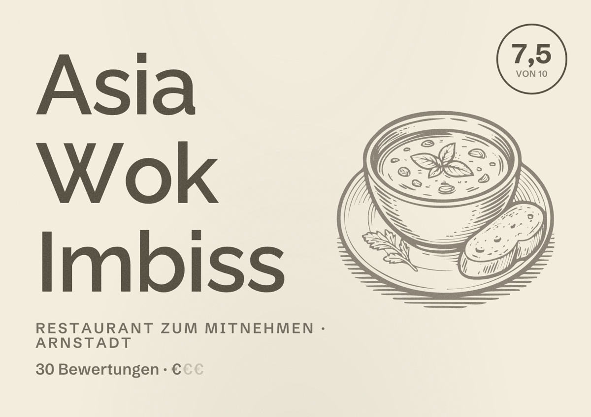 Illustriertes Poster von Asia Wok Imbiss, Restaurant zum Mitnehmen in Arnstadt: Bewertung 7,5 von 10 aus 30 Bewertungen, Preisniveau €
