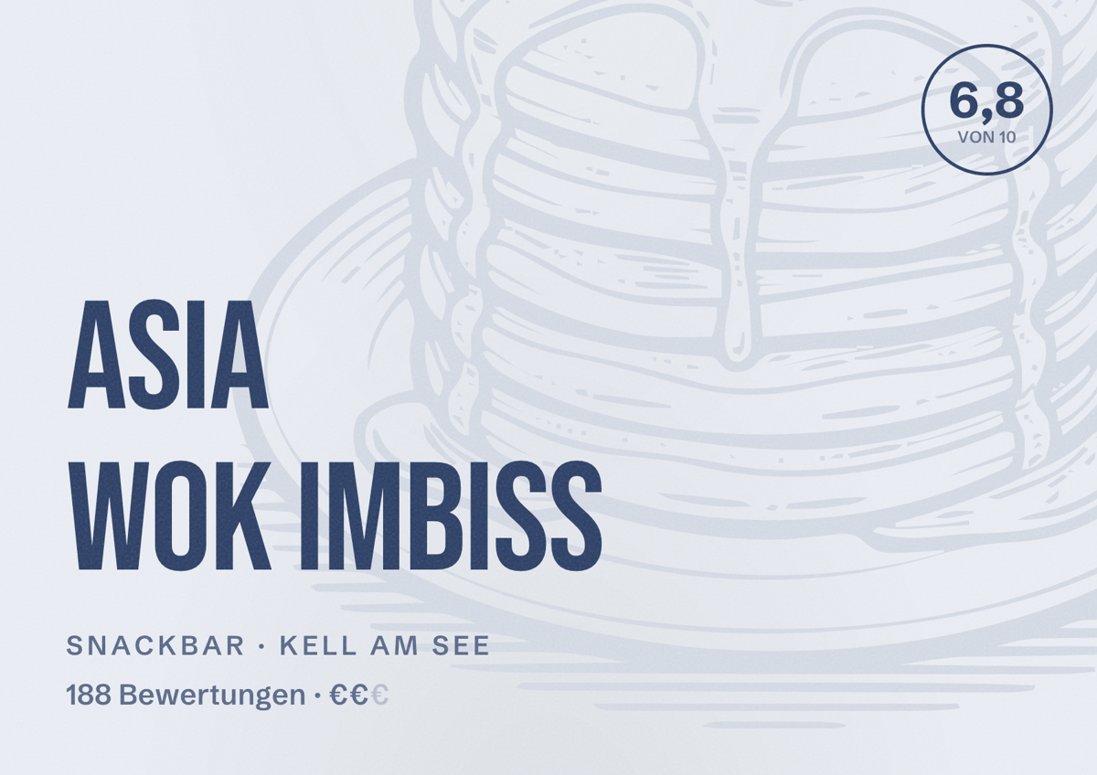 Illustriertes Poster von Asia Wok Imbiss, Snackbar in Kell am See: Bewertung 6,8 von 10 aus 188 Bewertungen, Preisniveau €€