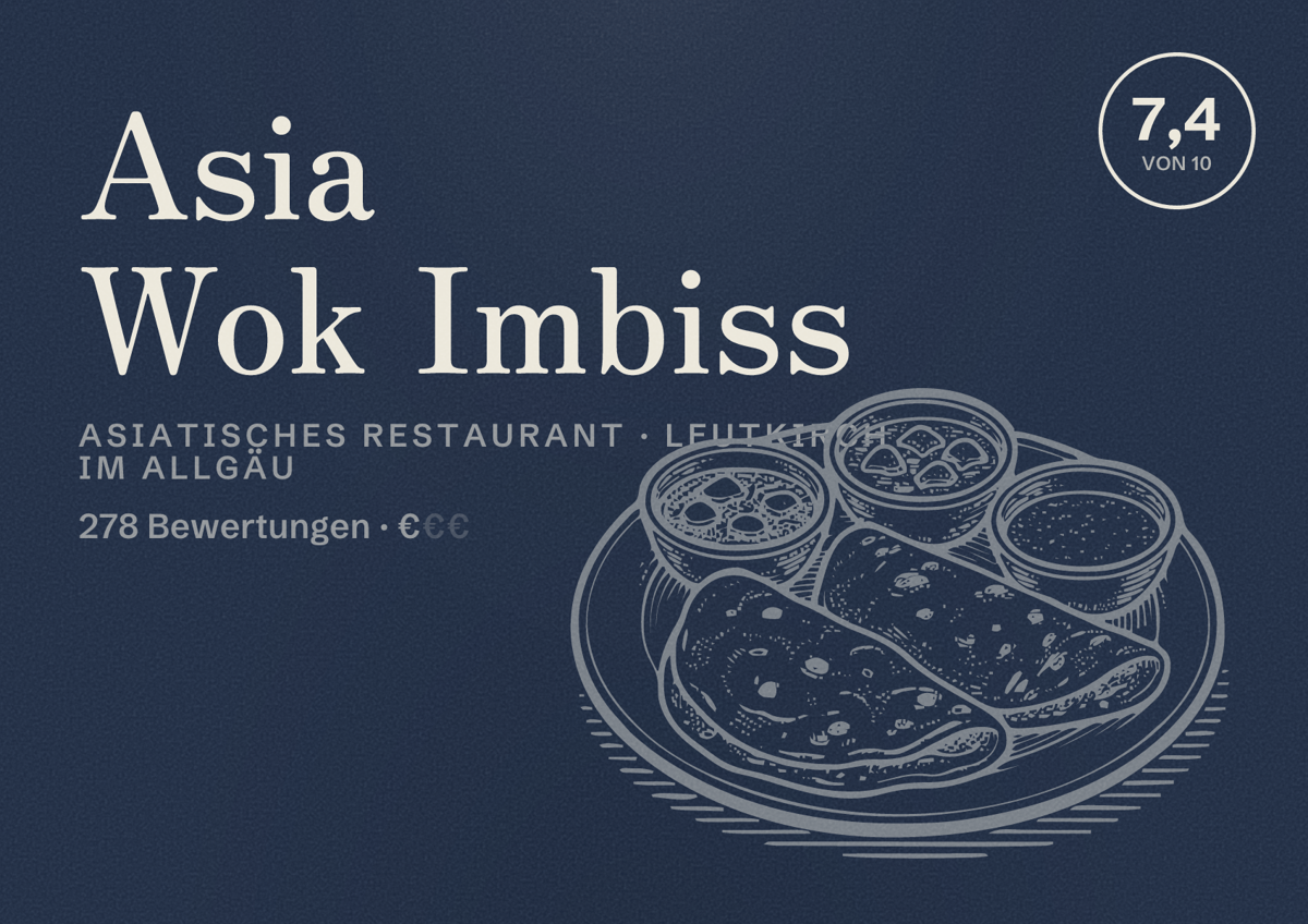 Illustriertes Poster von Asia Wok Imbiss, Asiatisches Restaurant in Leutkirch im Allgäu: Bewertung 7,4 von 10 aus 278 Bewertungen, Preisniveau €