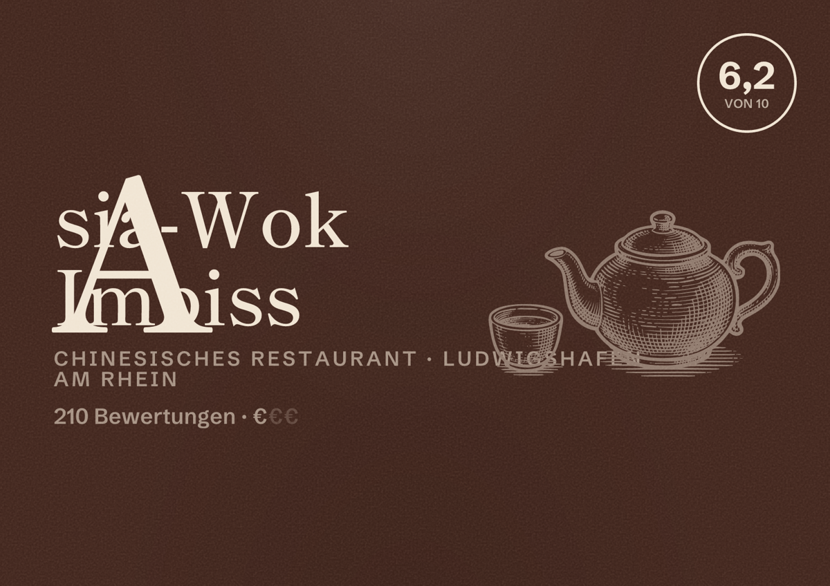Illustriertes Poster von Asia-Wok Imbiss, Chinesisches Restaurant in Ludwigshafen am Rhein: Bewertung 6,2 von 10 aus 210 Bewertungen, Preisniveau €