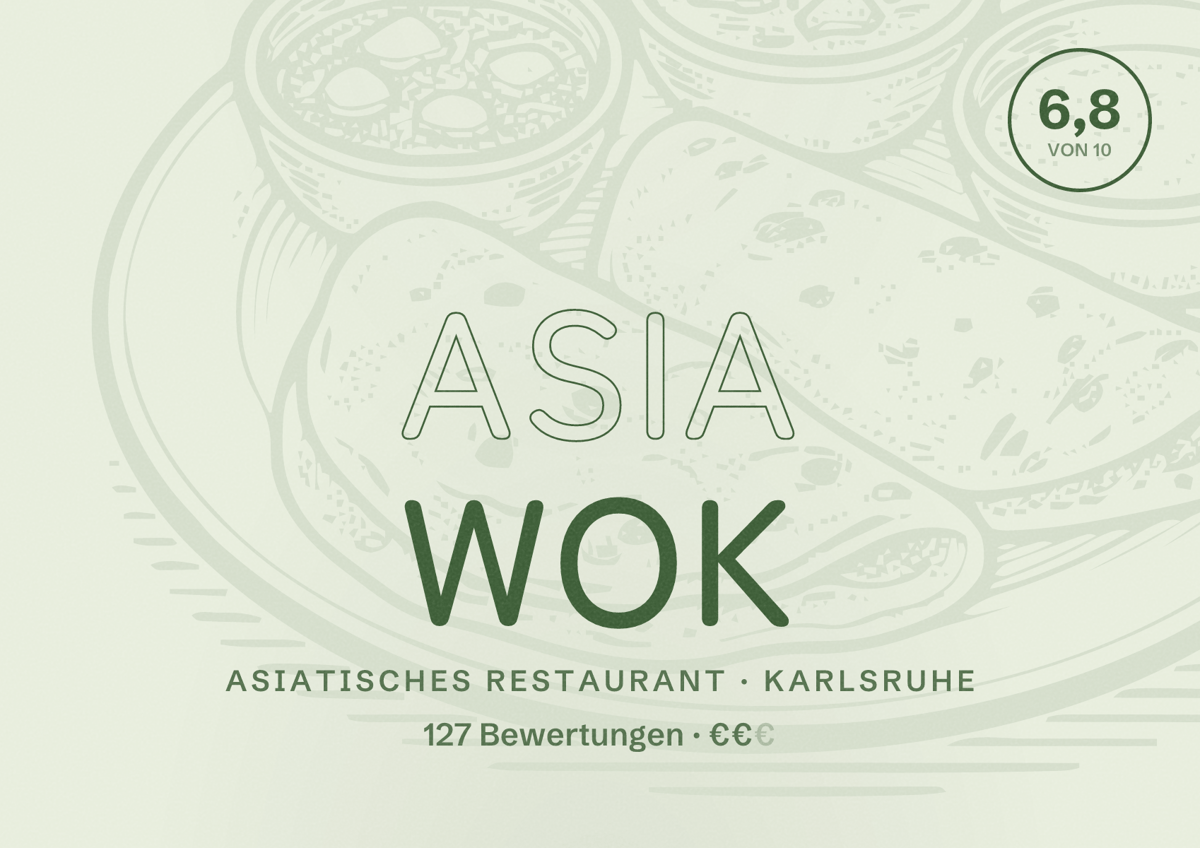 Illustriertes Poster von Asia Wok, Asiatisches Restaurant in Karlsruhe: Bewertung 6,8 von 10 aus 127 Bewertungen, Preisniveau €€