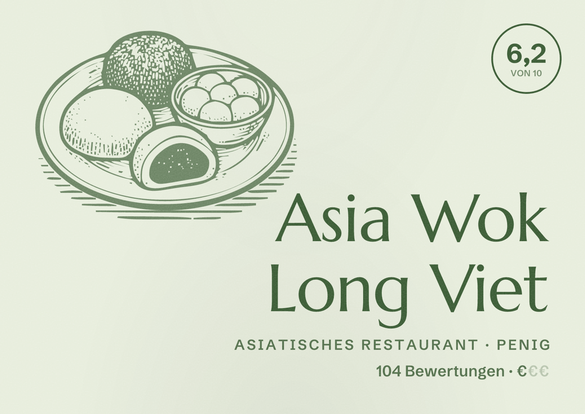 Illustriertes Poster von Asia Wok Long Viet, Asiatisches Restaurant in Penig: Bewertung 6,2 von 10 aus 104 Bewertungen, Preisniveau €