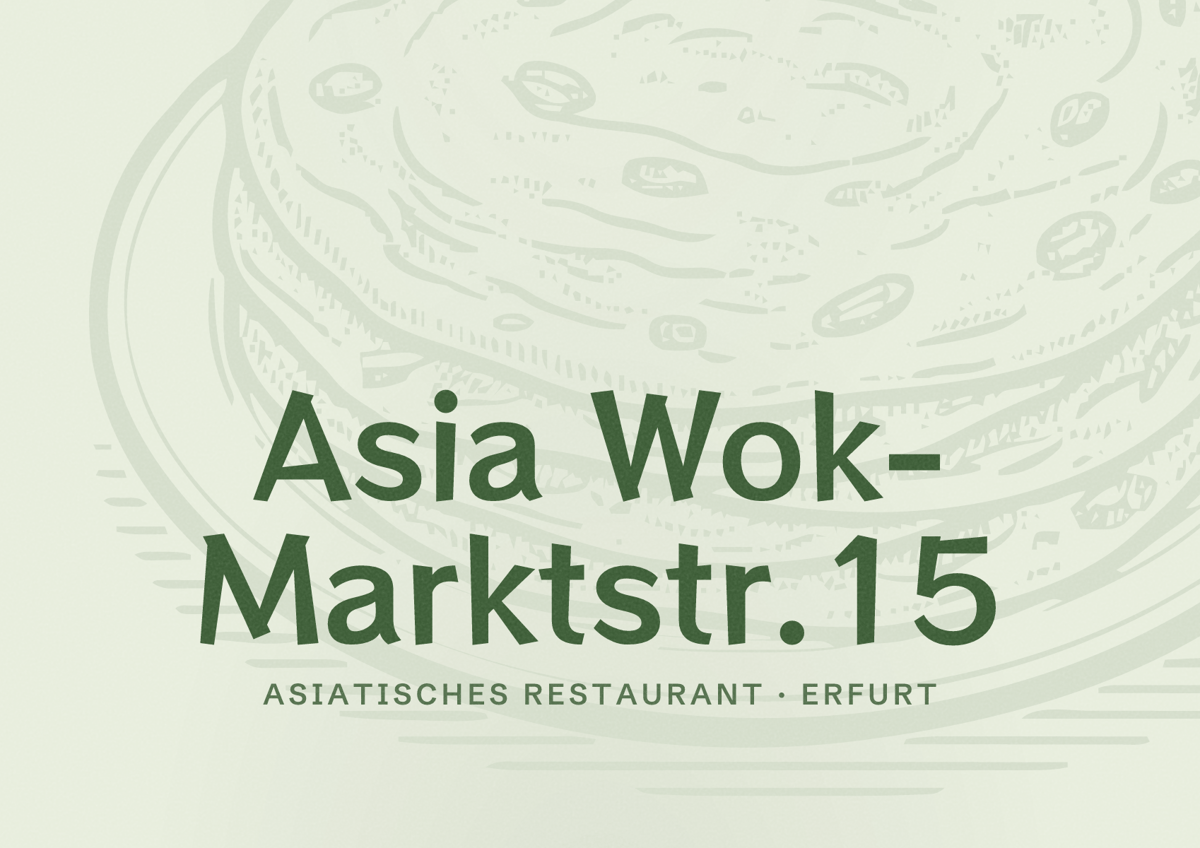 Illustriertes Poster von Asia Wok- Marktstr.15, Asiatisches Restaurant in Erfurt
