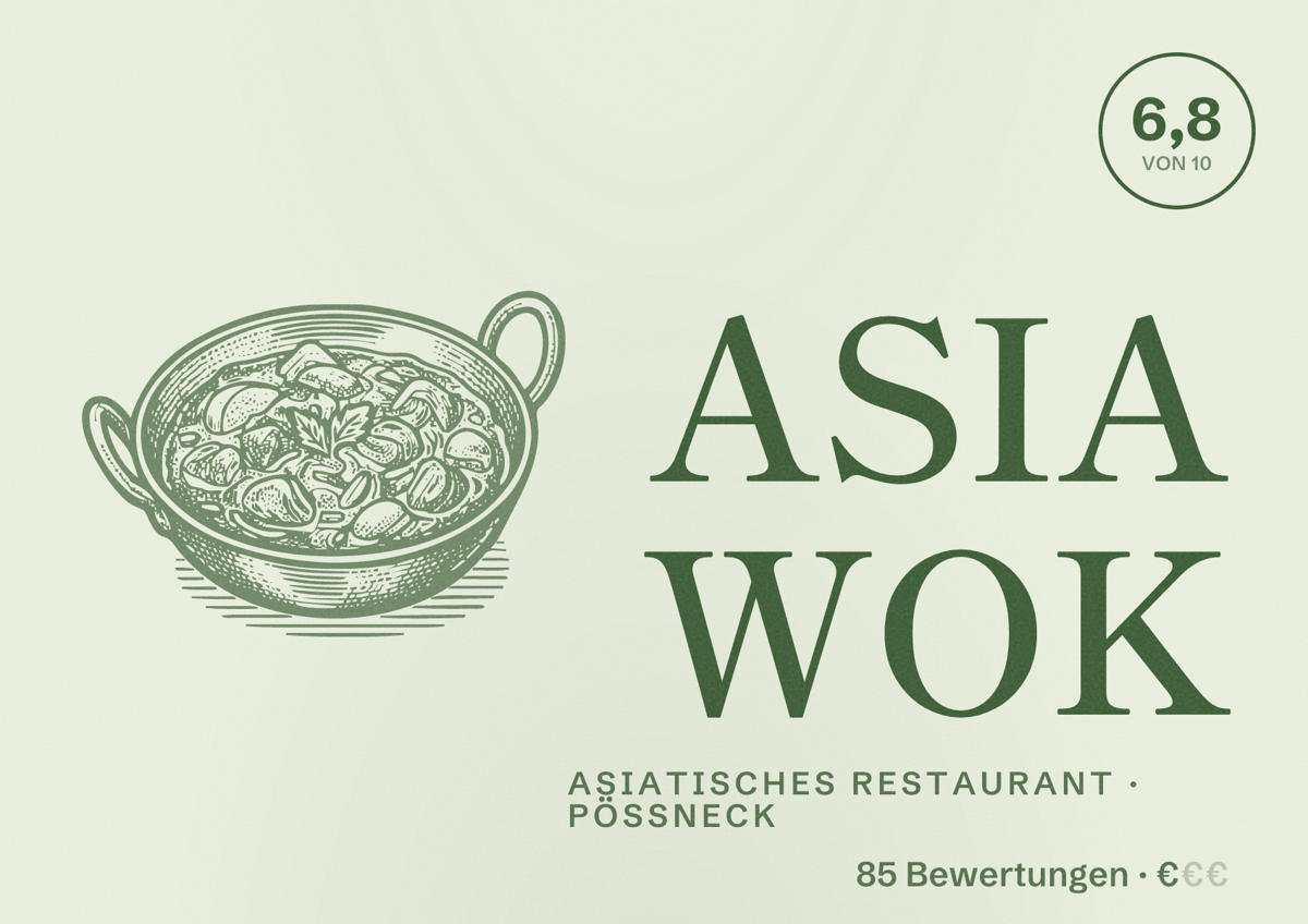 Illustriertes Poster von ASIA WOK, Asiatisches Restaurant in Pößneck: Bewertung 6,8 von 10 aus 85 Bewertungen, Preisniveau €