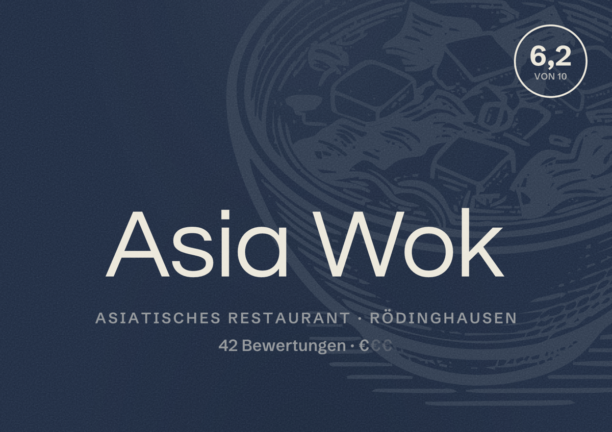 Illustriertes Poster von Asia Wok, Asiatisches Restaurant in Rödinghausen: Bewertung 6,2 von 10 aus 42 Bewertungen, Preisniveau €