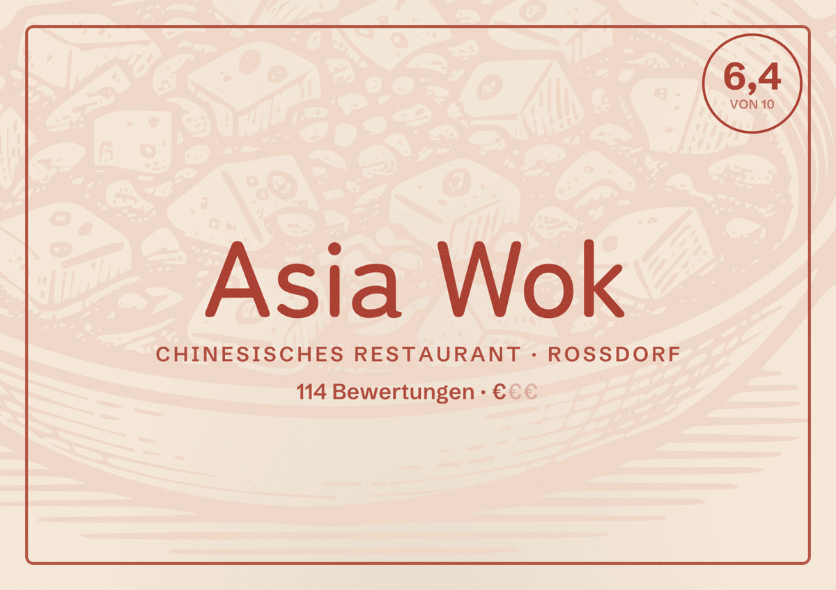 Illustriertes Poster von Asia Wok, Chinesisches Restaurant in Roßdorf: Bewertung 6,4 von 10 aus 114 Bewertungen, Preisniveau €
