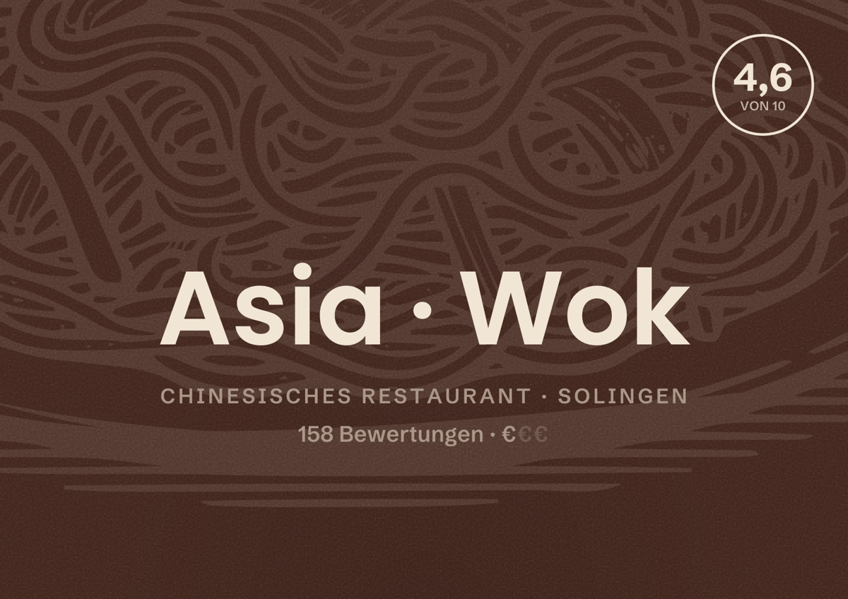Illustriertes Poster von Asia Wok, Chinesisches Restaurant in Solingen: Bewertung 4,6 von 10 aus 158 Bewertungen, Preisniveau €