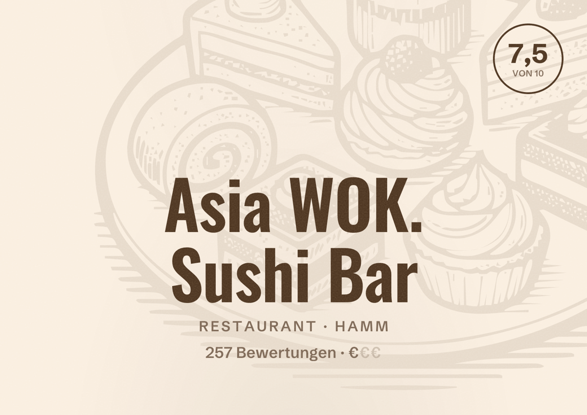Illustriertes Poster von Asia WOK. Sushi Bar, Restaurant in Hamm: Bewertung 7,5 von 10 aus 257 Bewertungen, Preisniveau €