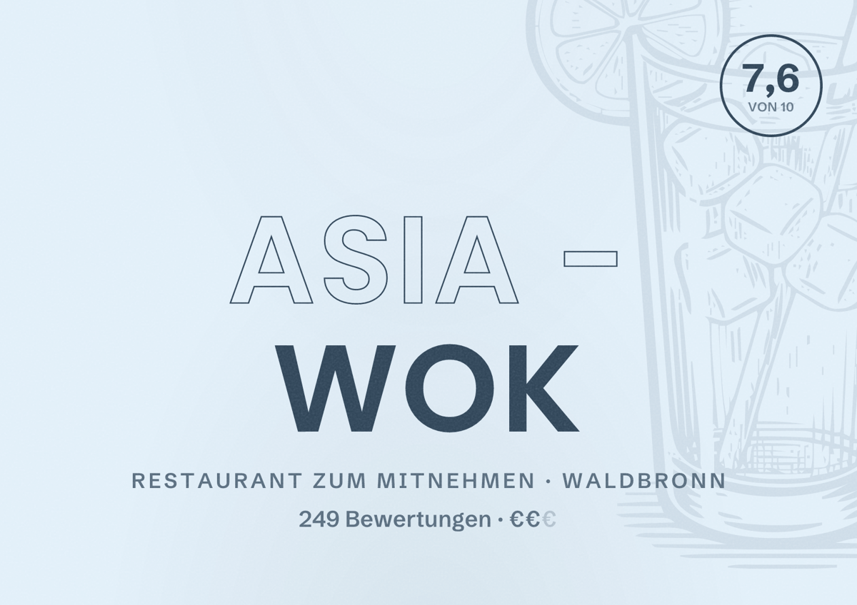 Illustriertes Poster von Asia - Wok, Restaurant zum Mitnehmen in Waldbronn: Bewertung 7,6 von 10 aus 249 Bewertungen, Preisniveau €€