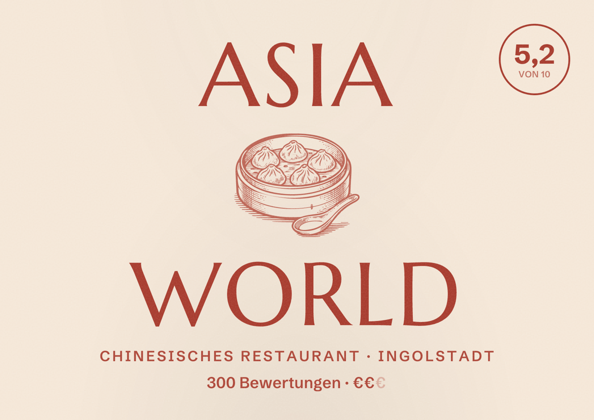 Illustriertes Poster von Asia World, Chinesisches Restaurant in Ingolstadt: Bewertung 5,2 von 10 aus 300 Bewertungen, Preisniveau €€