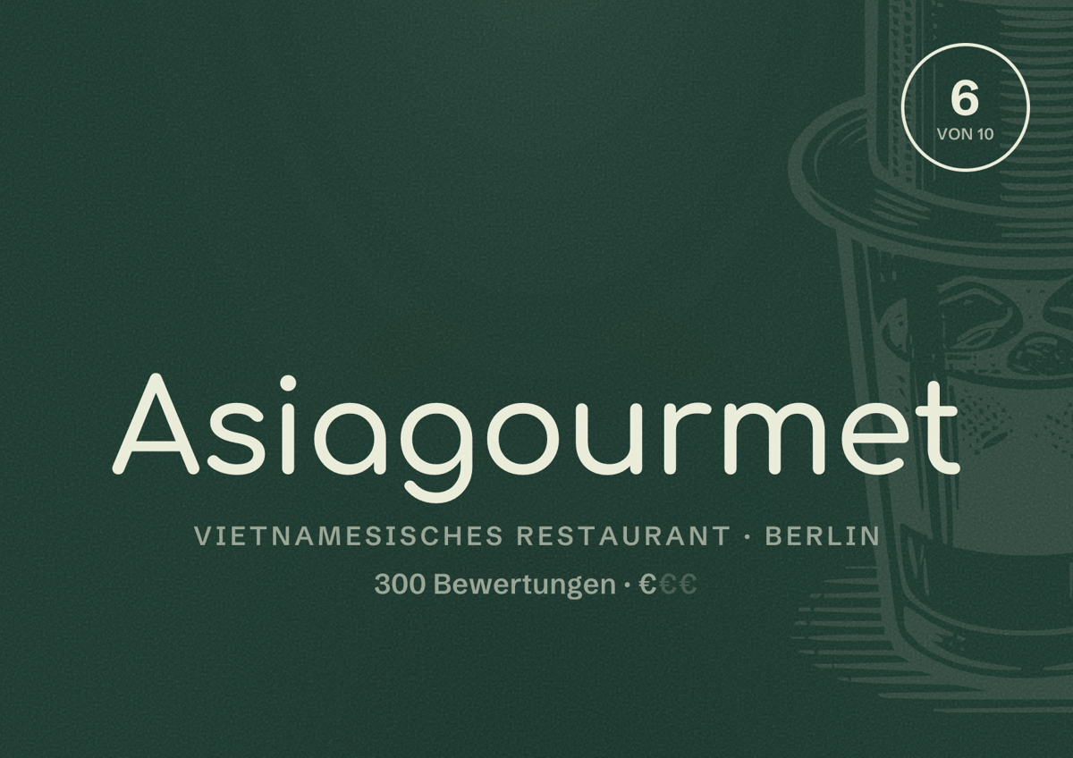 Illustriertes Poster von Asiagourmet, Vietnamesisches Restaurant in Berlin: Bewertung 6 von 10 aus 300 Bewertungen, Preisniveau €