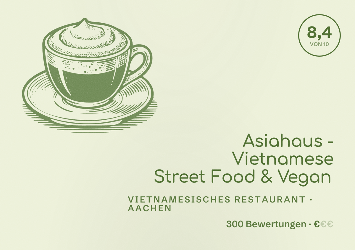 Illustriertes Poster von Asiahaus - Vietnamese Street Food & Vegan, Vietnamesisches Restaurant in Aachen: Bewertung 8,4 von 10 aus 300 Bewertungen, Preisniveau €