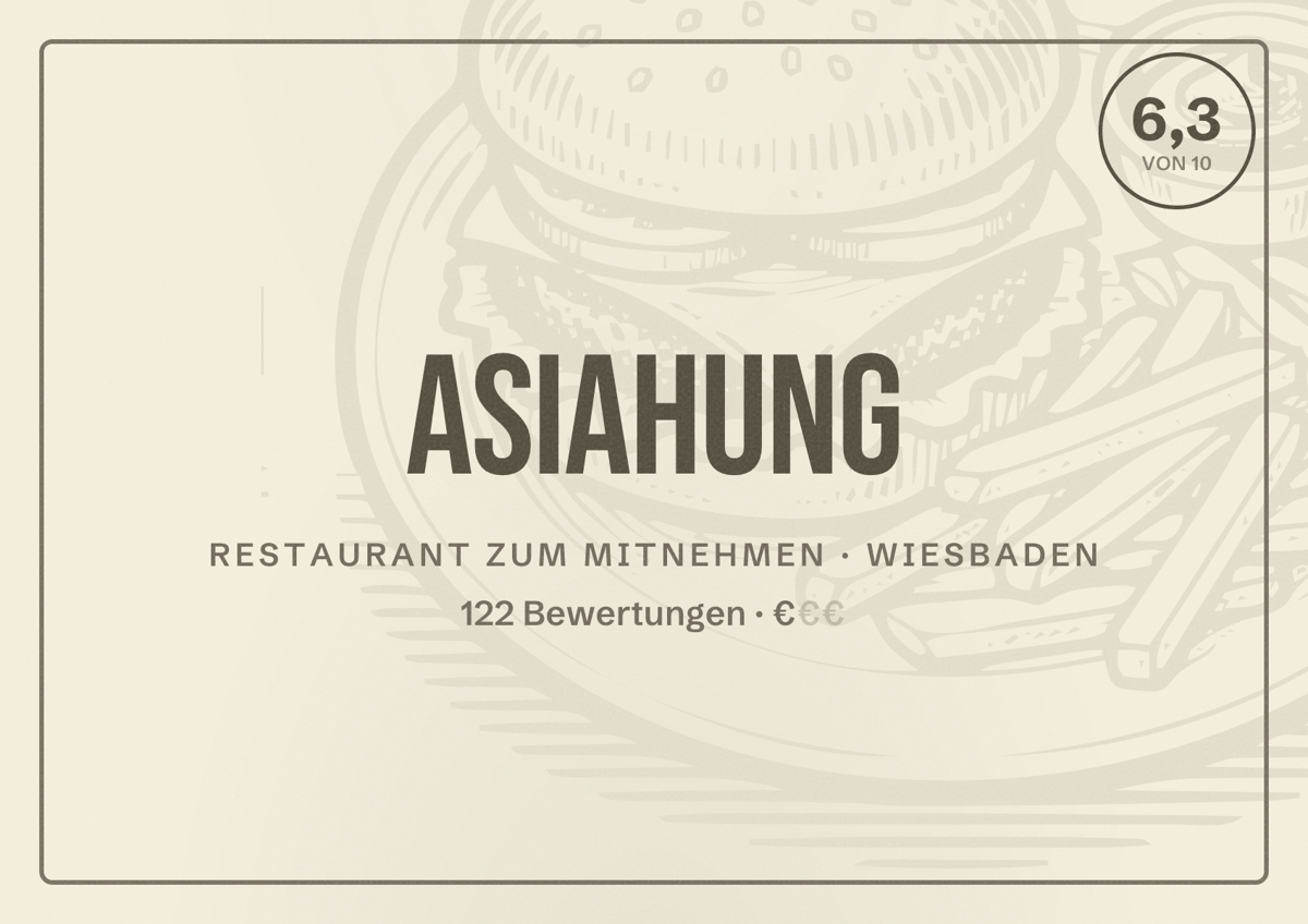Illustriertes Poster von Asiahung, Restaurant zum Mitnehmen in Wiesbaden: Bewertung 6,3 von 10 aus 122 Bewertungen, Preisniveau €