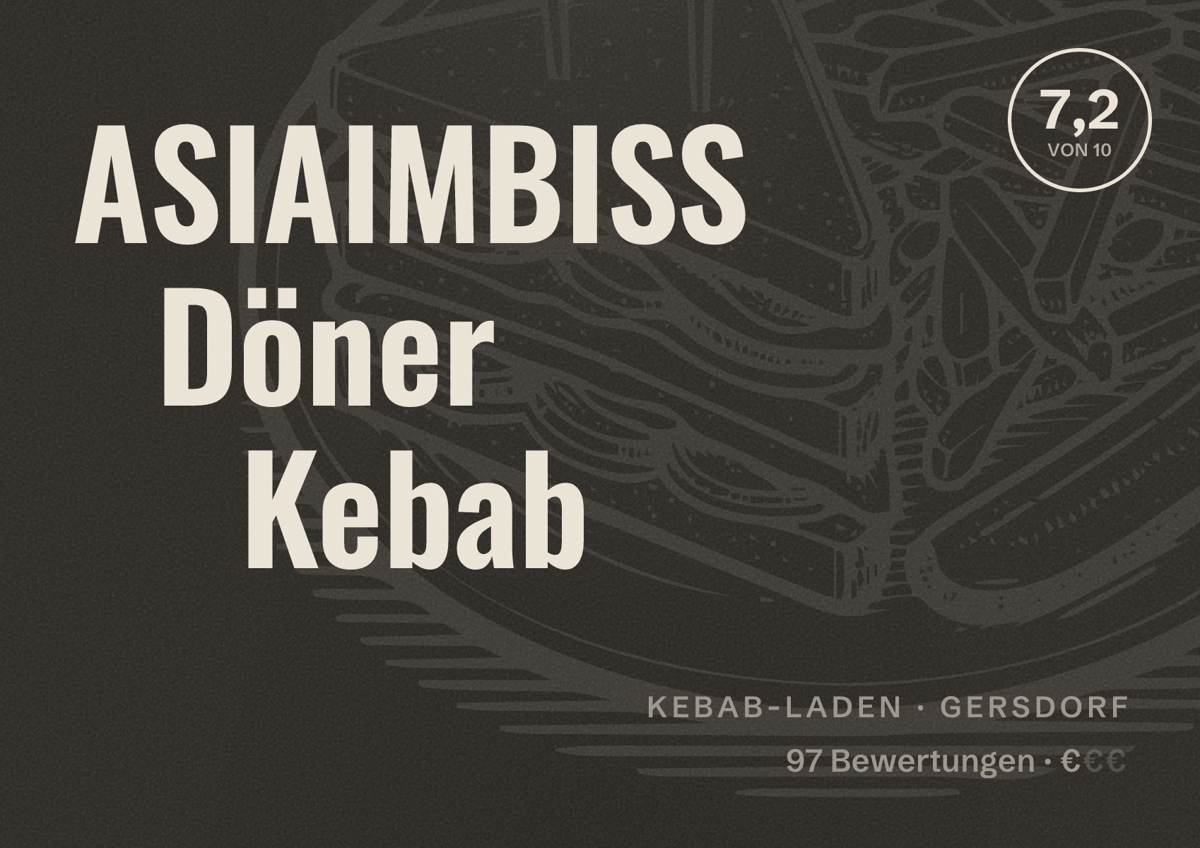 Illustriertes Poster von ASIAIMBISS Döner Kebab, Kebab-Laden in Gersdorf: Bewertung 7,2 von 10 aus 97 Bewertungen, Preisniveau €