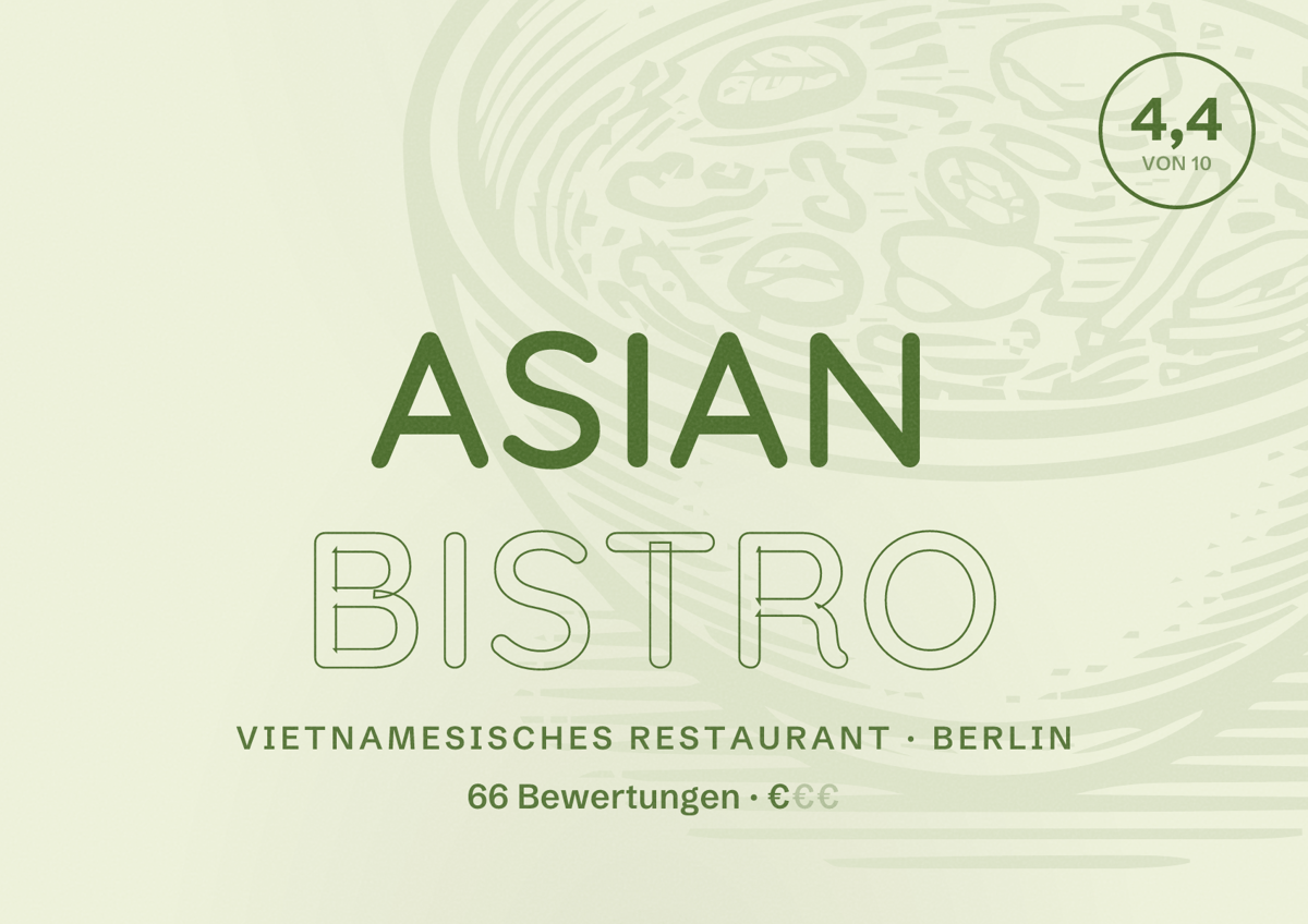 Illustriertes Poster von ASIAN BISTRO, Vietnamesisches Restaurant in Berlin: Bewertung 4,4 von 10 aus 66 Bewertungen, Preisniveau €