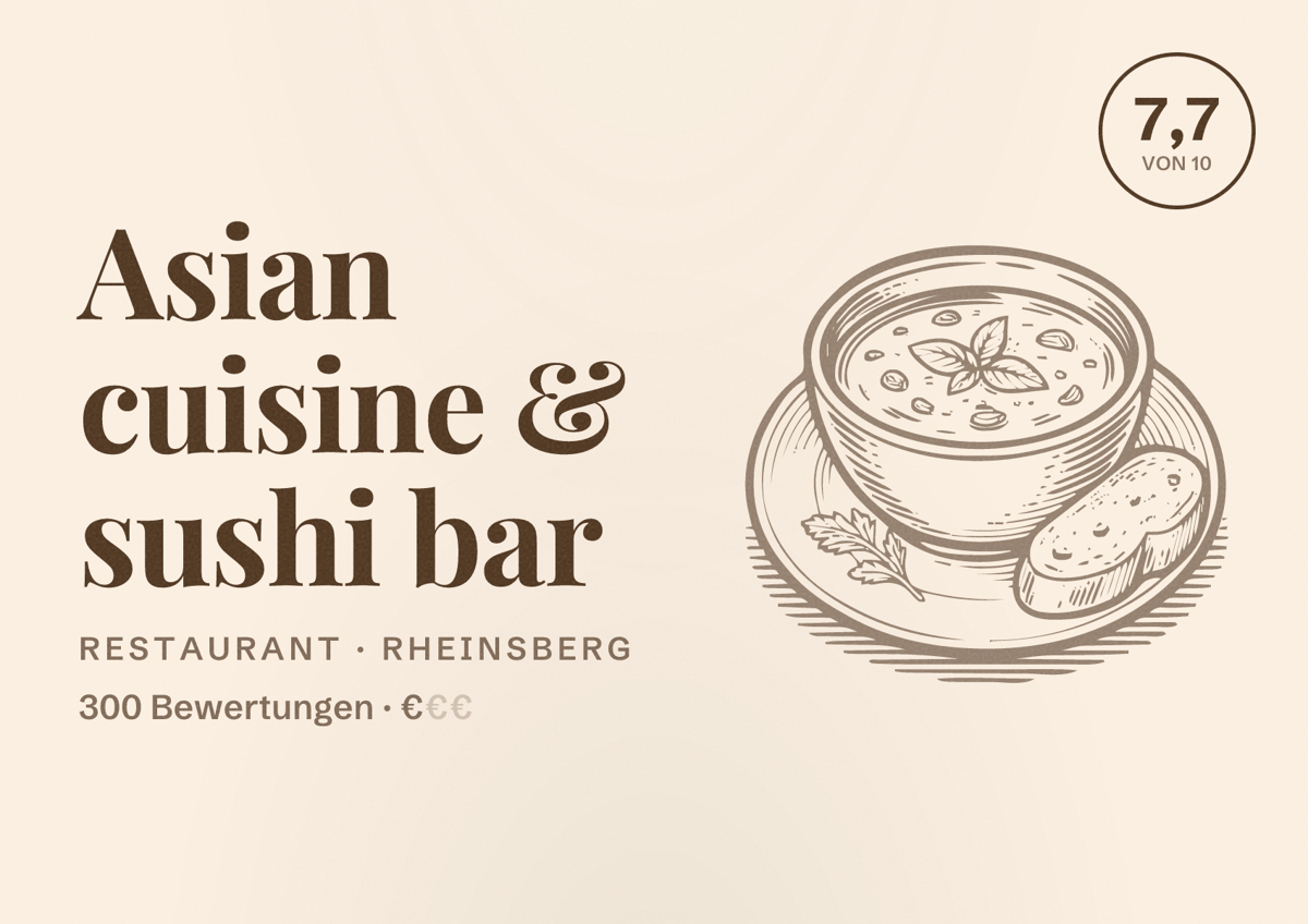Illustriertes Poster von Asian cuisine & sushi bar, Restaurant in Rheinsberg: Bewertung 7,7 von 10 aus 300 Bewertungen, Preisniveau €